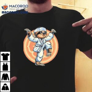 A Sloth In The Crane Kick Pose Tshirt