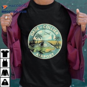 Alligator Alcatraz Dade Collier Airpor Tshirt