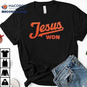Baltimore Orioles Jesus Won Tshirt