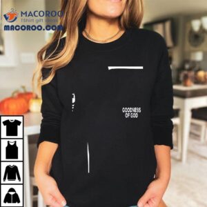 Bethel Music Goodness Of God Your Goodness Is Running After Me It S Running After Me Tshirt