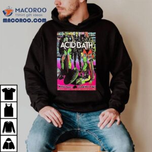 Acid Bath Minneapolis, Mn Tour 09 Aug 2025 Primitive Man Shirt