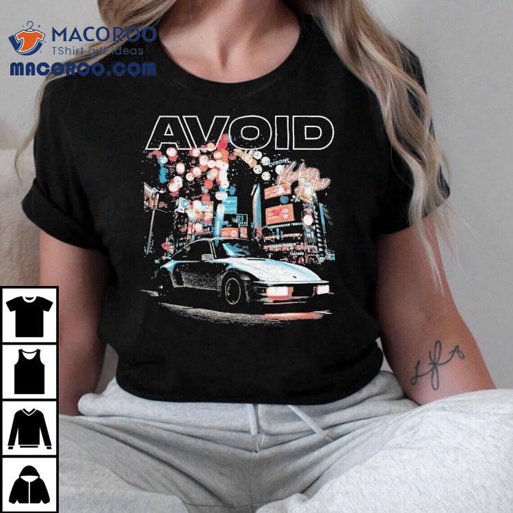 Avoid Car Shirt Avoid Car Shirt