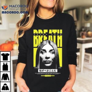 Catch Your Breath Shame On Me Tshirt