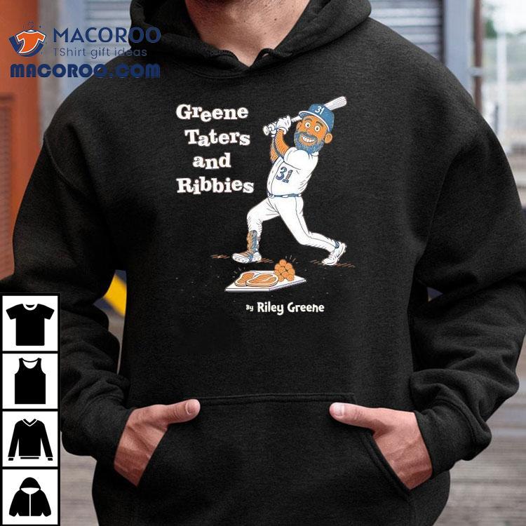 Greene Taters And Ribbies Riley Greene Detroit Tigers Baseball Shirt Greene Taters And Ribbies Riley Greene Detroit Tigers Baseball Shirt