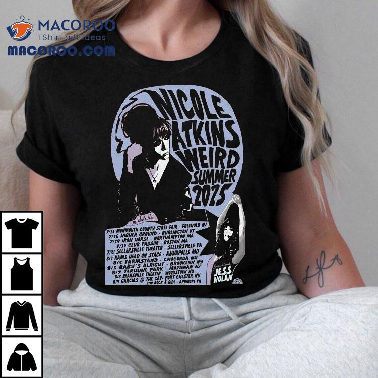 Nicole Atkins The Weird Summer 2025 Shirt Nicole Atkins The Weird Summer 2025 Shirt