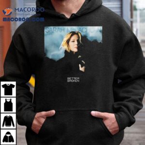 Sarah Mclachlan Better Broken Album Tshirt