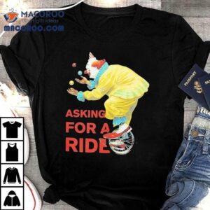 White Reaper Asking For A Ride Clown Shirt