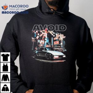 Avoid Car Shirt