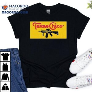 Crispy Texas Chico Tshirt