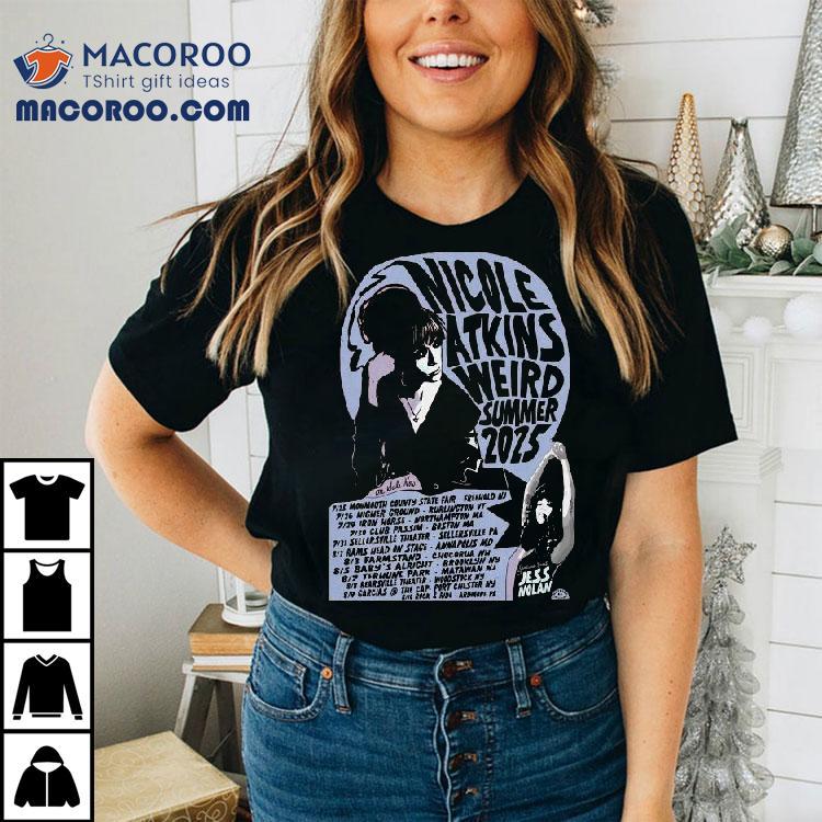 Nicole Atkins The Weird Summer 2025 Shirt Nicole Atkins The Weird Summer 2025 Shirt