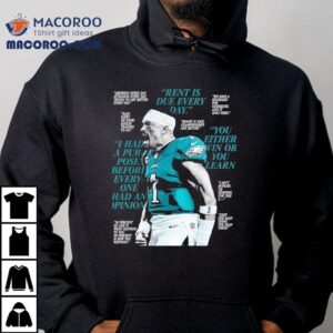 Philadelphia Eagles Jalen Hurts Rent Is Due Every Day You Either Win Or You Learn Tshirt
