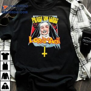 Praise The Lords Lords Of Acid Tshirt