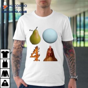 Prepare For Chicken Tshirt