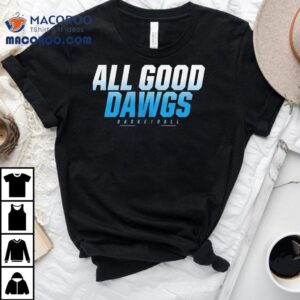 All Good Dawgs Basketball Shirt 2 All Good Dawgs Basketball Tshirt