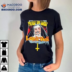 Praise The Lords Lords Of Acid Tshirt