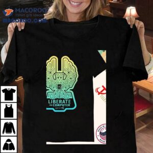 System Liberate The Computer Tshirt
