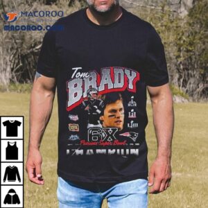 Tom Brady New England Patriots Unveil Statue X Super Bowl Champions Tshirt