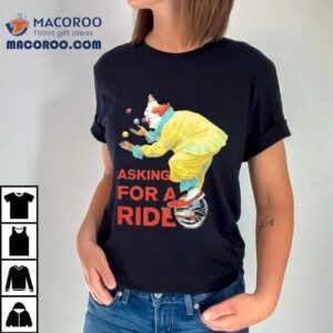White Reaper Asking For A Ride Clown Tshirt