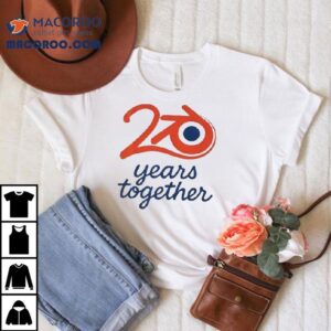 Years Together Tshirt