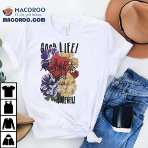 Good Life Romantic Crown Est Forever Tshirt