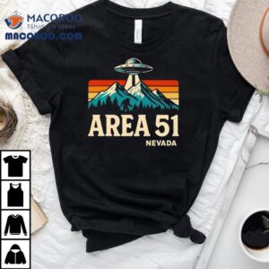 Ufo Area 51 Nevada Shirt Ufo Area 51 Nevada Shirt
