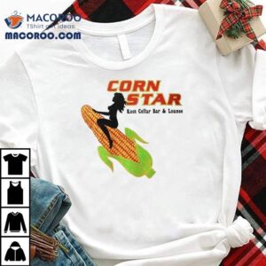 Corn Star Root Cellar Bar And Lounge Tshirt