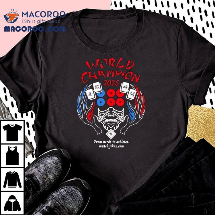 From Nerds To Athletes World Champion 2025 Shirt From Nerds To Athletes World Champion 2025 Shirt