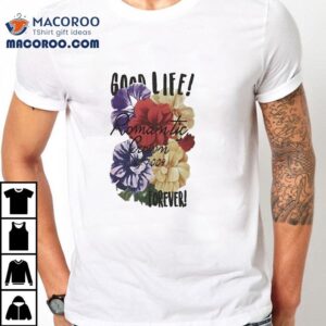 Good Life Romantic Crown Est Forever Tshirt