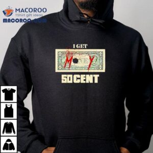 I Get Money Cen Tshirt