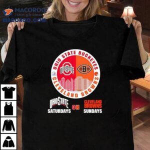 Ohio State Buckeyes On Saturdays And Cleveland Browns On Sundays Circle Logo Tshirt