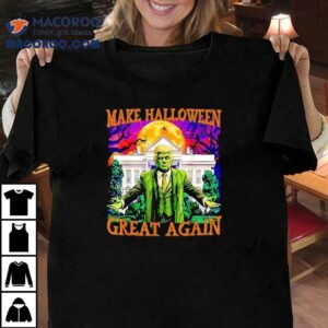 Trump Zombie Make Halloween Great Again Tshirt