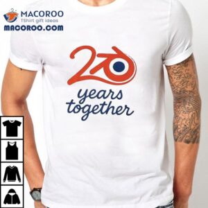 20 Years Together Shirt 2 Years Together Tshirt