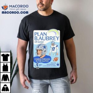 Brandon Aubrey Dallas Cowboys Nfl Kicker Coming Through In The Clutch Shirt 2 Brandon Aubrey Dallas Cowboys Nfl Kicker Coming Through In The Clutch Tshirt
