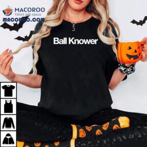 Brandon Walker Wearing Ball Knower Tshirt