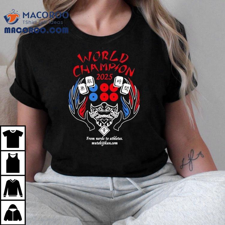 From Nerds To Athletes World Champion 2025 Shirt From Nerds To Athletes World Champion 2025 Shirt