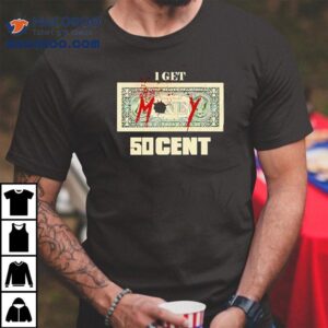 I Get Money Cen Tshirt