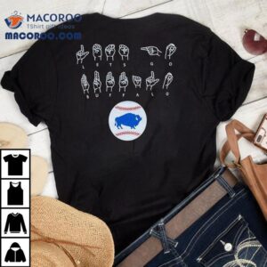 Let S Go Buffalo Bisons Baseball Tshirt