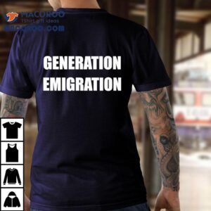 Generation Remigration Tshirt