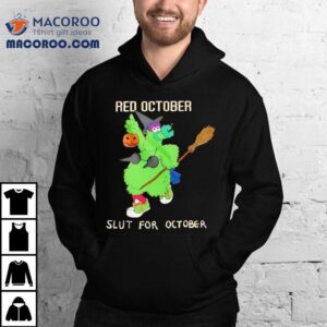 Phillie Phanatic Red October Slut For October Tshirt