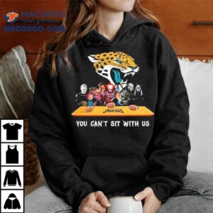 Acksonville Jaguars Horror Movies Halloween You Can T Sit With Us Tshirt