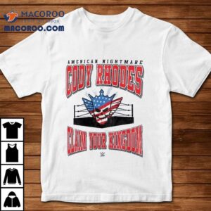 American Nightmare Cody Rhodes Claim Your Kingdom Shirt