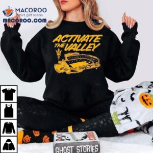Arizona State Sun Devils Activate The Valley Stadium Shirt