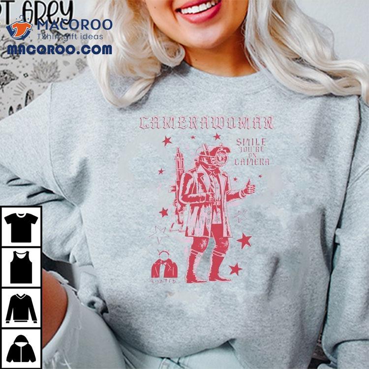 Camerawoman Smile You Re On Camera Tshirt