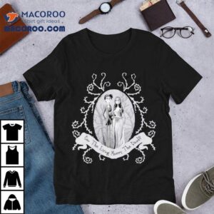 Corpse Bride Corpse Bride Can The Living Marry The Dead Wedding Tim Burton Tshirt