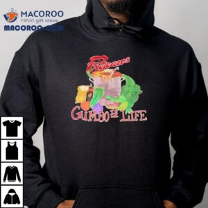 Crocodiles Prejean S Gumbo Is Life Tshirt