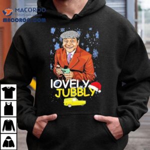 Del Boy Only Fools Horses Lovely Jubbly Christmas Shirt Del Boy Only Fools Horses Lovely Jubbly Christmas Shirt