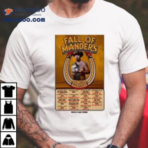 Fall Of Manders One Called Manders Tour Oct Nov Tshirt