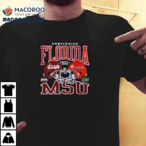 Florida Gators Vs Mississippi State Homecoming Football Msu Tshirt