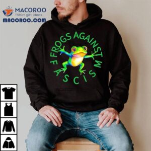 Frogs Against Fascism Frog Shirt