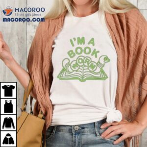Hannah Michelle I M A Bookworm Tshirt